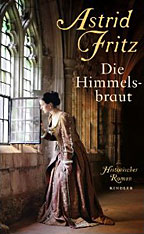 Cover vom Historienroman Die Himmelsbraut